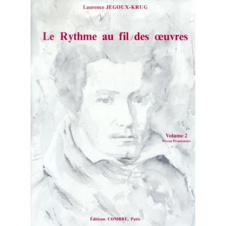 Le Rythme Au Fil Des Oeuvres Vol.2 JEGOUX-KRUG L.