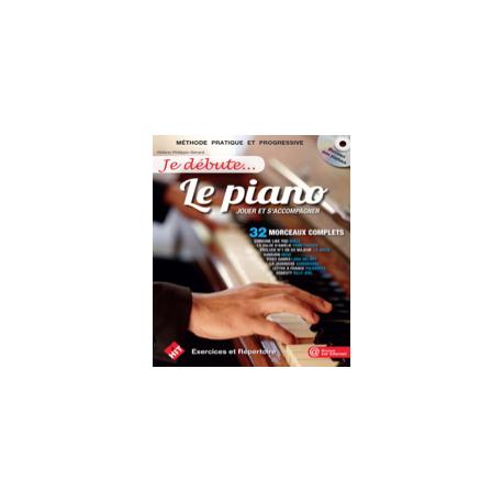 Je Débute Le Piano GERARD HELENE PHILIPPE