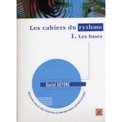 Les Cahiers Du Rythme Vol.1 Bases GOYONE DANIEL