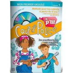 Coup De Pouce – Le P’Tit – Mon Premier Ukulele Enfants
