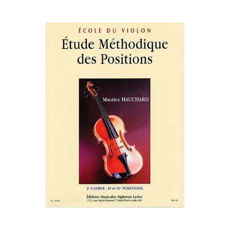Etude Des Positions Vol.2 : 2ème Et 4ème Positions HAUCHARD MAURICE