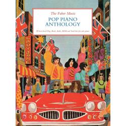 THE FABER MUSIC POP PIANO ANTHOLOGY