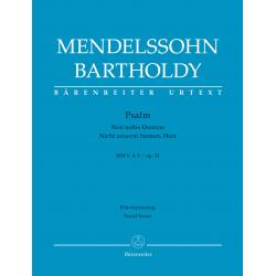 Psalm ‘Non Nobis Domine’ / ‘Nicht Unserm Namen, Herr’ Op. 31 Mwv A 9 Réd. Piano MENDELSSOHN-BARTHOLDY FELIX