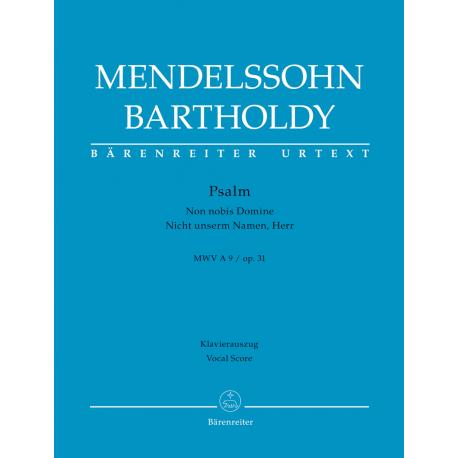 Psalm ‘Non Nobis Domine’ / ‘Nicht Unserm Namen, Herr’ Op. 31 Mwv A 9 Réd. Piano MENDELSSOHN-BARTHOLDY FELIX
