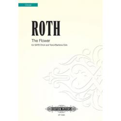 The Flower: Anthem for SATB Choir and Tenor/Baritone Solo ROTH ALEC